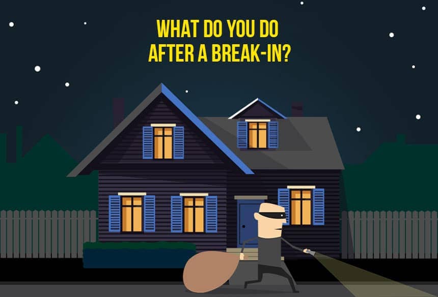 What Do You Do After a Break-In?