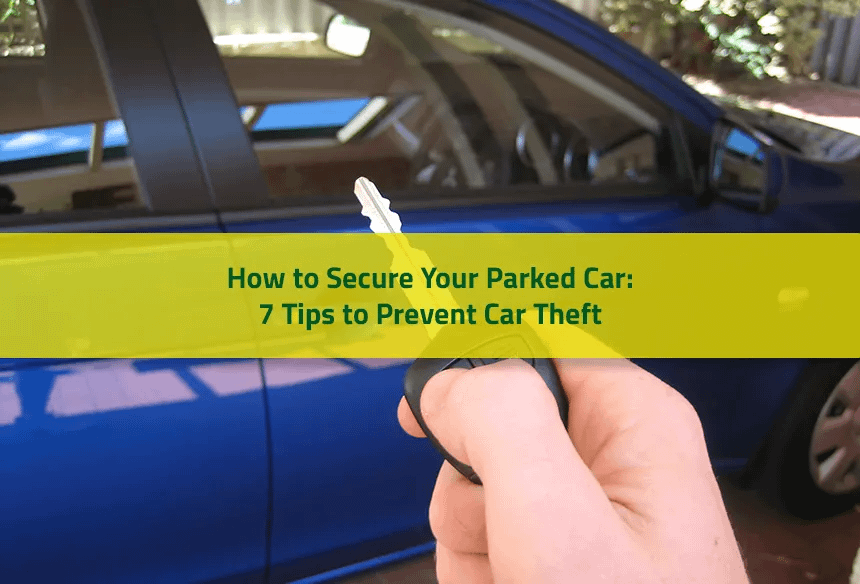 How to Secure Your Parked Car